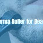 Derma Rollers