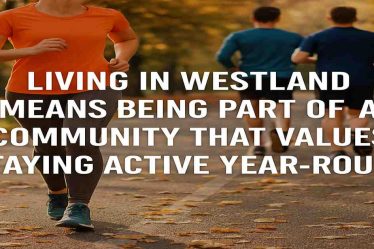 Living in Westland Means Being Part of a Community